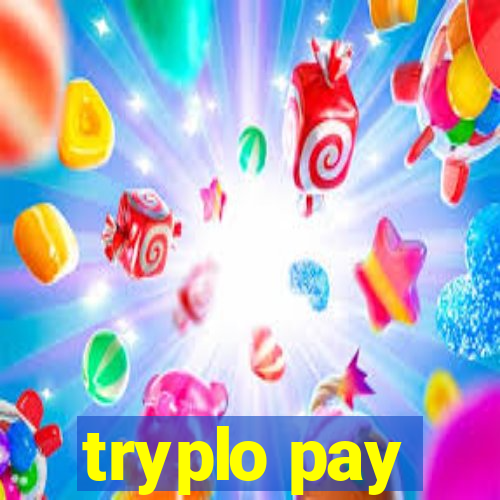 tryplo pay